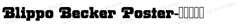 Blippo Becker Poster字体转换